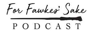 For Fawkes&#39; Sake Podcast