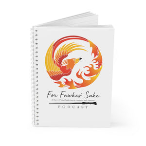For Fawkes' Sake Podcast Spiral Notebook