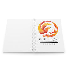 Load image into Gallery viewer, For Fawkes&#39; Sake Podcast Spiral Notebook
